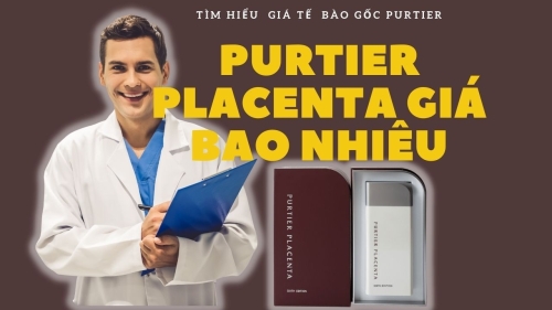 PURTIER PLACENTA GIÁ BAO NHIÊU 